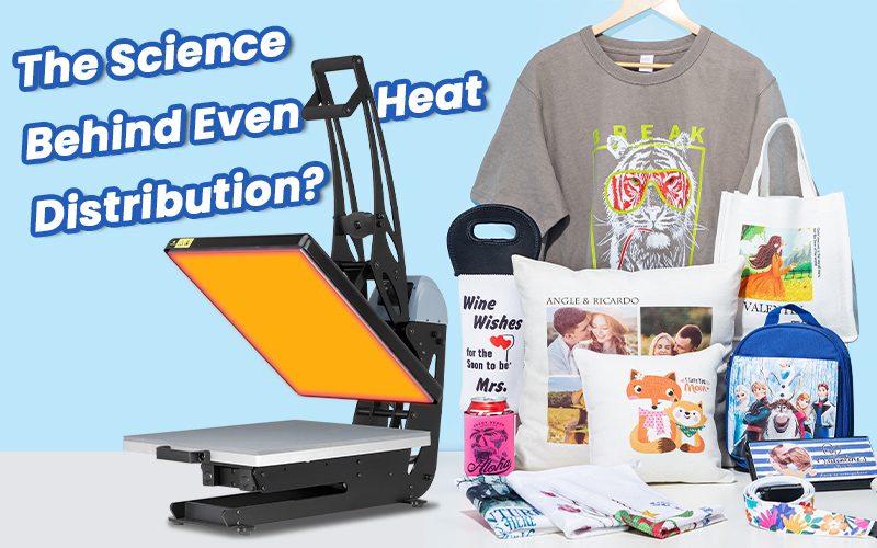 Heat Press Even Heat Distribution